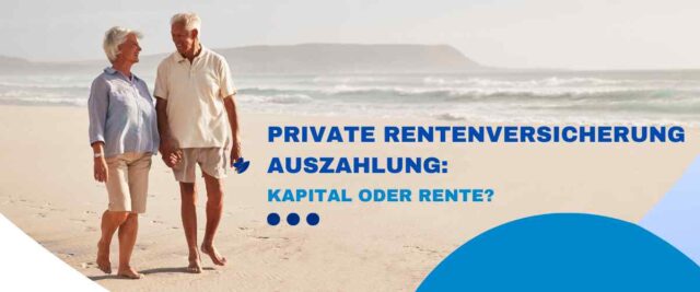 Einmalzahlung Private Rentenversicherung